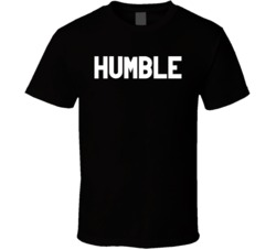 Humble T Shirt
