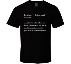Kawitter Kawhi Leonard Trade Quitter Twitter T Shirt