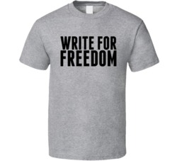 Write For Freedom Responsible Press Journalism Journalist T Shirt