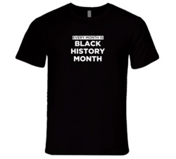Every Month Is Black History Month Mlk X Blm T Shirt