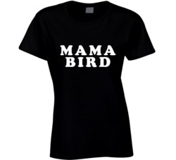 Mama Bird Parenting Good Mom Mommy Mother's Day Gift Ladies Black