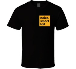 Noice Smort Toit Brooklyn Nine Nine Police Comedy Tv Show Fan T Shirt