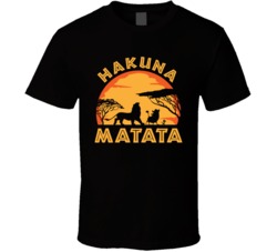 Hakuna Matata Lion King Movie Fan T Shirt