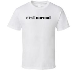 C'est Normal White T Shirt