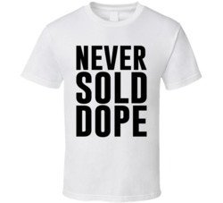 Never Sold Dope Anti Stereotype White T Shirt