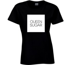 Queen Sugar Black Tv Show Fan Ladies T Shirt
