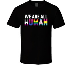 We Are Human As Seen On Star Brim T Shirt