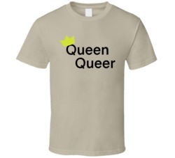 Queen Queer T Shirt