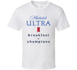 Michelob Ultra Breakfast Of Champions Funny Beer Fan T Shirt