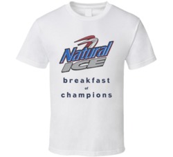 Natural Ice Breakfast Of Champions Funny Beer Fan T Shirt
