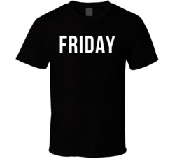 Friday Favorite Day Of The Week T Shirt