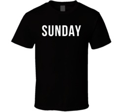 Sunday Favorite Day Of The Week T Shirt