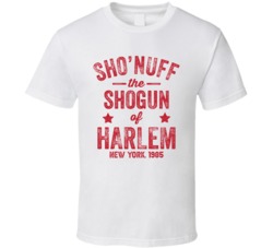 Sho'nuff The Shogun Of Harlem Last Dragon Movie Fan T Shirt
