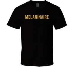 Melaninaire Melanin Millionaire Black Is Beautiful T Shirt
