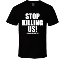 Stop Killing Us Black Civil Rights Statetment T Shirt