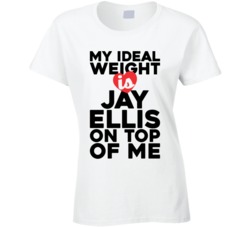 My Ideal Weight Is Jay Ellis On Top Of My Funny Ladies T Shirt