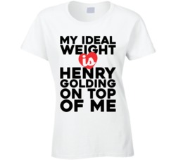 My Ideal Weight Is Henry Golding On Top Of My Funny Ladies T Shirt