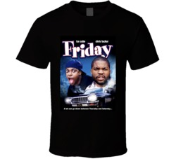 Friday 1995 Classic Black Comedy Movies T Shirt