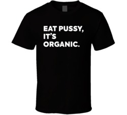 Eat P It's Organic Funny T Shirt