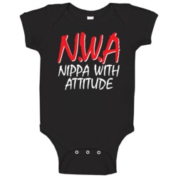 Nwa Nippa With Attitude Baby Baby One Piece