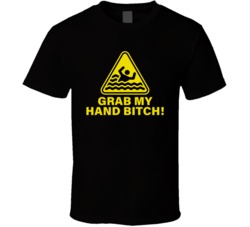 Grab My Hand Drowning Hazard T Shirt