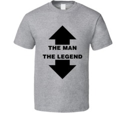 The Man The Legend Funny T Shirt
