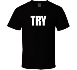 Try T Shirt