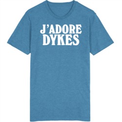 J adore Dykes Statement T Shirt