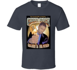 Chris Rock Bigger And Blacker T Shirt