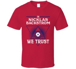 In Nicklas Backstrom We Trust T Shirt
