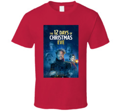 12 Days Of Christmas Eve 2022 T Shirt