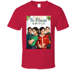 The Princess Switch T Sihrt T Shirt