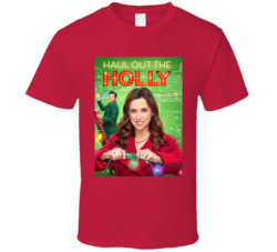 Haul Out The Holly 2022 T Shirt