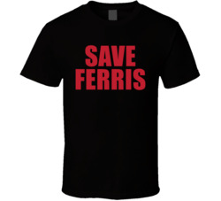 Save Ferris T Shirt
