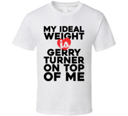 Ideal Weight Gerry Turner Top Of Me T Shirt