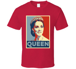 Kate Middleton Queen Hope T Shirt