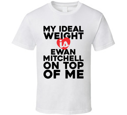 Ideal Weight Is Ewan Mitchell On Top T Shirt