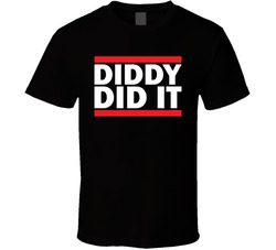 Diddy Did It T Shirt
