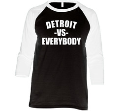 Detroit Vs Everybody Raglan T Shirt