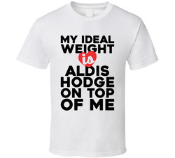 Ideal Weight Is Aldis Hodge On Top Of Me T Shirt