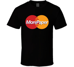 More Paper T Shirt