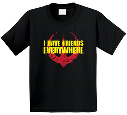 Andor I Have Friends Everywhere Kids T Shirt