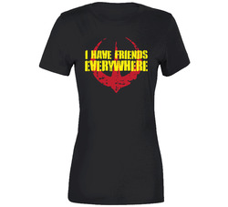 Andor I Have Friends Everywhere  Premium Ladies T Shirt