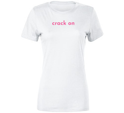 Crack On  Premium Ladies T Shirt