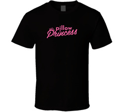 Pillow Princess T Shirt