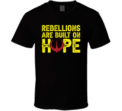 Rebellions Are Built On Hope Andor T Shirt