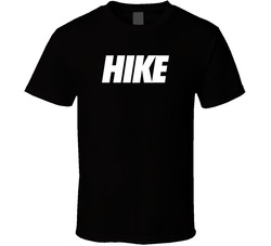 Hike Hiking Fan Outdoors Enthusiast T Shirt