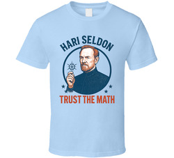 Hari Seldon Trust The Math Foundation Colored T Shirt