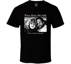 When Harry Met Sally I'll What She's Having Rob Reiner Movie Fan T Shirt