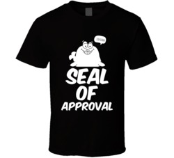 Seal Of Approval T Shirt